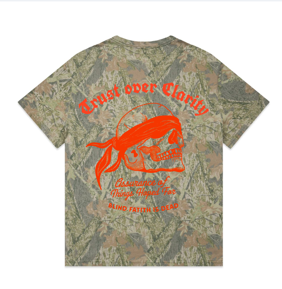 Trust Over Clarity Camo Tee